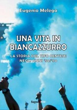 Libro Ultras Tifo Su Anni 70 80 90 Indians Cento Commando Ultra Centese 280 Pag