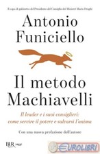 9788817162845 FUNICIELLO METODO MACHIAVELLI IL LEADER E I SUO BUR RIZZOLI