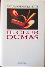 Il club Dumas o l'ombra di Richelieu Arturo Perez-Reverte CDE La nona porta