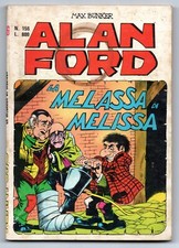 ALAN FORD N.156 LA MELASSA DI MELISSA editoriale corno originale 1982 max bunker