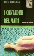 I CONTADINI DEL MARE TRUGLIA