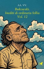 Libri bukowski inediti di - libri,
