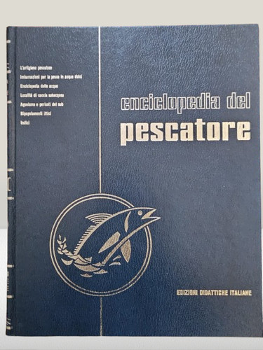Enciclopedia del pescatore - enciclopedia,