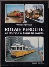 Formigari Rotaie perdute: un