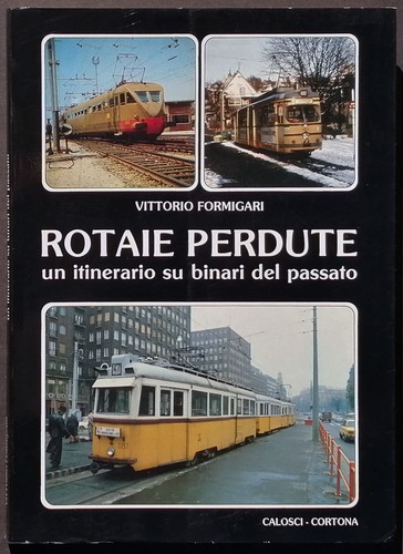 Formigari rotaie perdute - formigari,