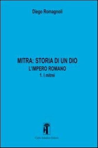 Mitra storia un dio - di,