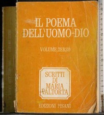 IL POEMA DELL'UOMO- DIO VOL 3. MARIA VALTORTA. EDIZIONI PISANI.