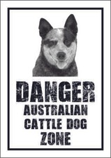 CARTELLO SEGNALETICO - AUSTRALIAN CATTLE DOG DANGER ZONE - segnale