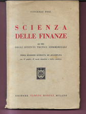 SCIENZA DELLE FINANZE VINCENZO TOSI 1957 HOEPLI INTONSO A FOGLI CHIUSI
