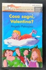 COSA SOGNI VALENTINA petrosino 1998 SERIE ARANCIO 39 PIEMME JR
