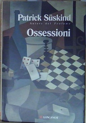 Süskind ossessioni longanesi - ossessioni,