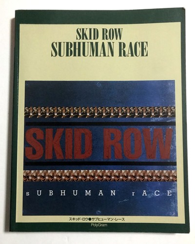 Skid row subhuman race - subhuman,