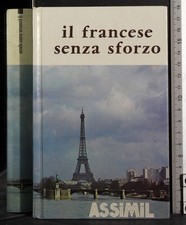 Francese senza sforzo - il,