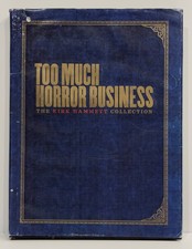 TOO MUCH HORROR BUSINESS By