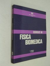 FISICA BIOMEDICA ESERCIZI DI