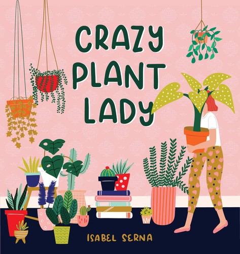 Crazy plant lady - plant,