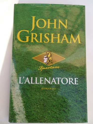 John grisham allenatore - grisham, -l'allenatore-