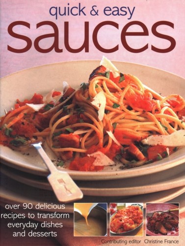 Quick easy sauces - easy,