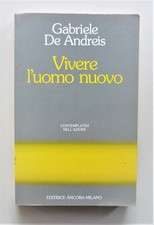 Vivere l'uomo nuovo di
