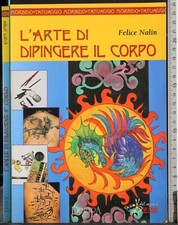 L'ARTE DI DIPINGERE IL CORPO
