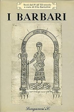 I barbari, Testi dal IV