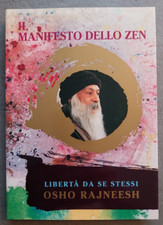 Osho Rajneesh - Libertà da se stessi IL MANIFESTO DELLO ZEN prima edizione 1993