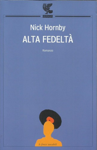 Nick hornby alta fedeltà - nick,