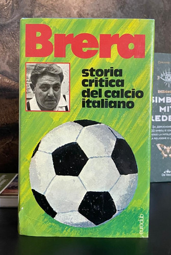 Gianni brera storia critica - brera,