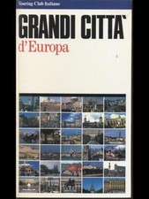 GRANDI CITTA' D'EUROPA