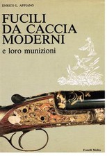 Appiano, FUCILI DA CACCIA