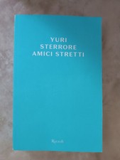 YURI STERRORE - AMICI STRETTI