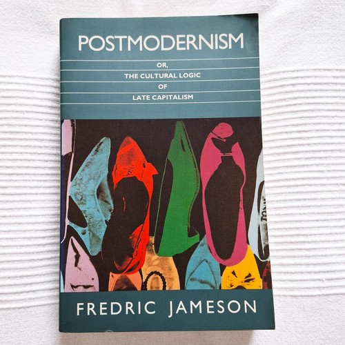 Fredric jameson postmodernism - jameson,