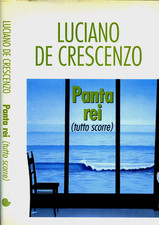 LUCIANO DE CRESCENZIO " Panta rei ( tutto scorre ) " (1994)