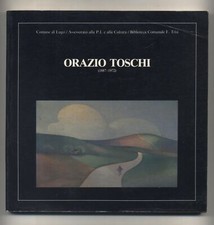 ORAZIO TOSCHI (1887-1972) catalogo mostra Lugo di O.G.Baldi ed. 1982 Grafis B09