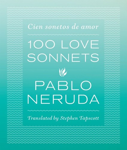 One hundred love - hundred, sonnets: