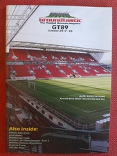 Groundtastic The Football Grounds Magazine GT 89 Summer 2017