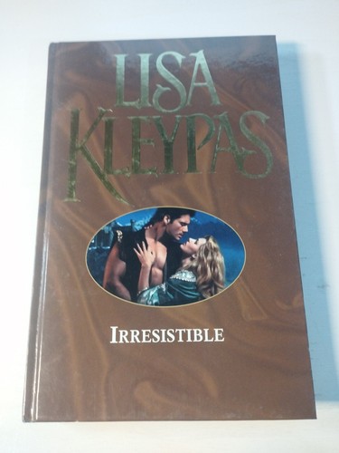 Irresistibile lisa kleypas - kleypas, rba