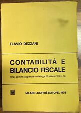 LIBRO Contabilità e bilancio fiscale - Dezzani - Giuffrè - 1978