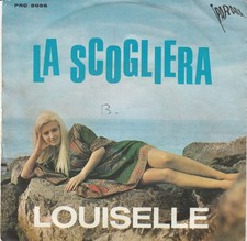 LOUISELLE 45 Giri DEL 1968 LA SCOGLIERA / PERDONAMI