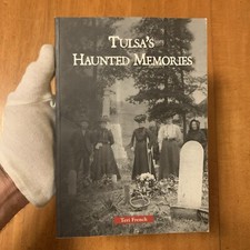 Tulsa's Haunted Memories by