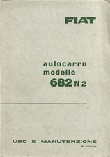 FIAT Autocarro 682 N 2 -  Uso e Manutenzione VIII Edz. 1960 - Camion