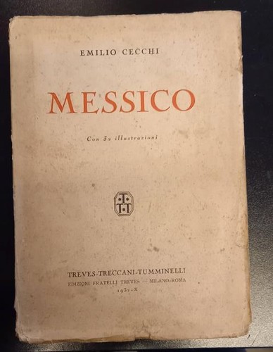 Cecchi emilio messico - cecchi, emilio.