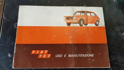 Fiat 127 libretto uso - 127, e