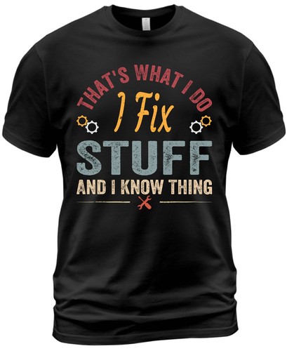 Shirt unisex that what i - t-shirt, that's