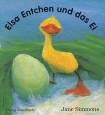 Elsa Entchen und das Ei von