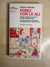 Porci Con Le Ali Rocco e Antonia Il Pane e Le Rose Savelli Luglio 1976