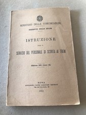 Ferrovie stato manuale 1931 istruzione personale scorta treni regno Italia