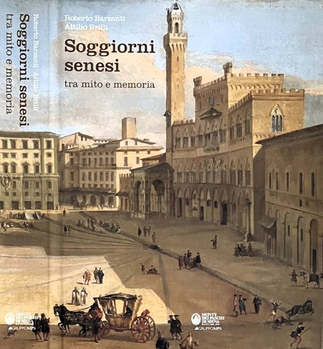 Soggiorni senesi tra mito e - soggiorni,