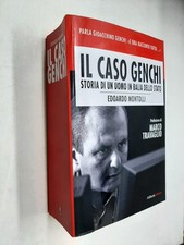IL CASO GENCHI PREF. MARCO TRAVAGLIO - EDOARDO MONTOLLI - ALIBERTI - 2009
