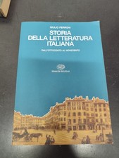 LIBRO STORIA DELLA LETTERATURA ITALIANA OTTOCENTO NOVECENTO FERRONI EINAUDI